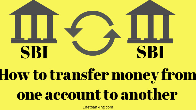 How to transfer money from one account to another in SBI