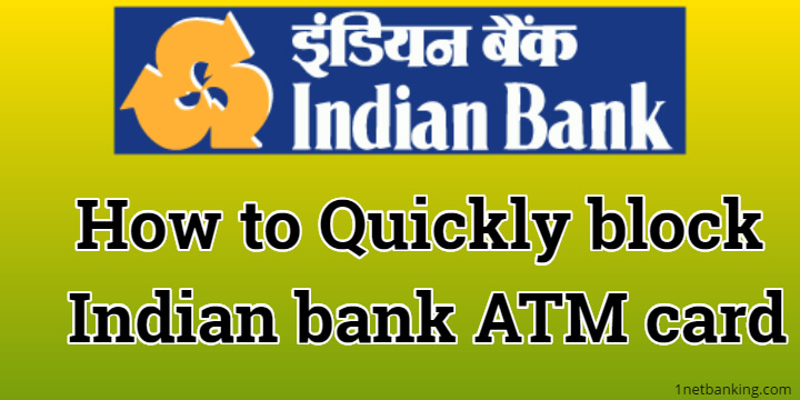 How to block indian bank atm card