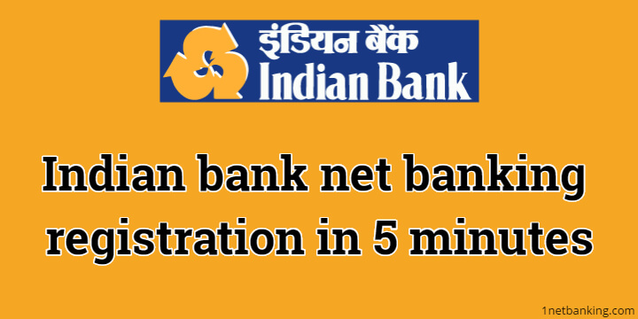 Indian bank net banking registration