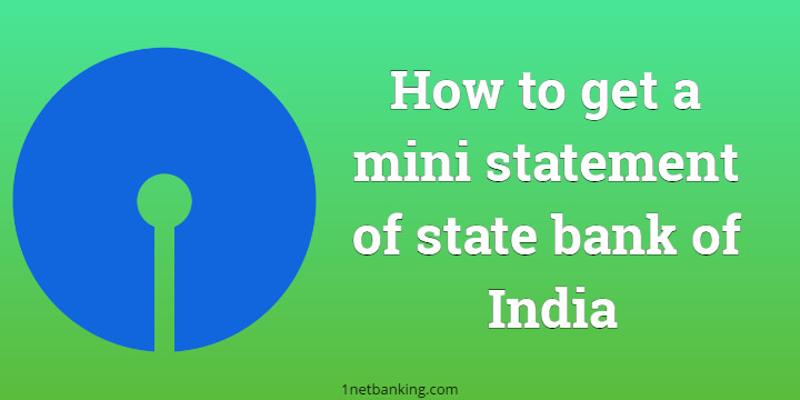 mini statement of state bank of India