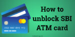 How to unblock SBI ATM card