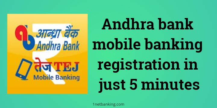 How to do Andhra bank mobile banking registration? [In just 5 minutes]