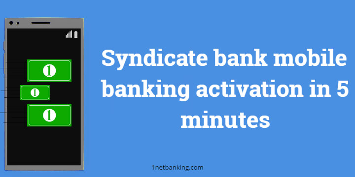 Syndicate bank mobile banking activation
