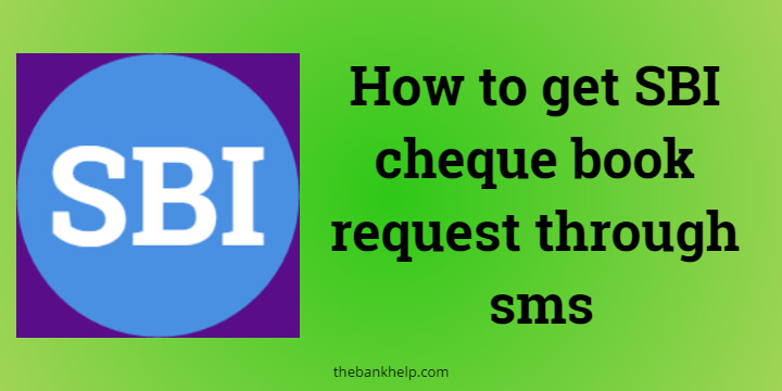 How to get SBI cheque book request through SMS in 5 minutes