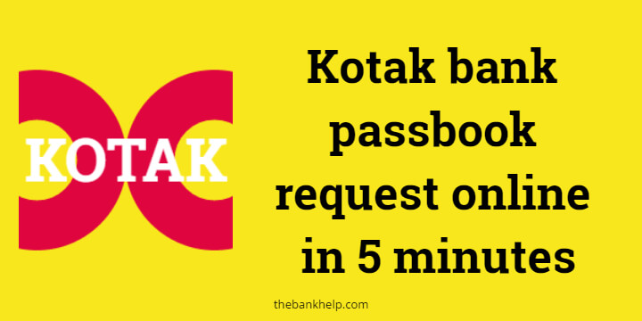 Kotak bank passbook request online. Kotak 811 passbook apply online in 5 minutes