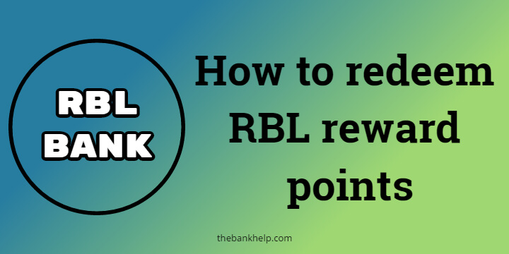 RBL reward points redeem: How to redeem RBL reward points?