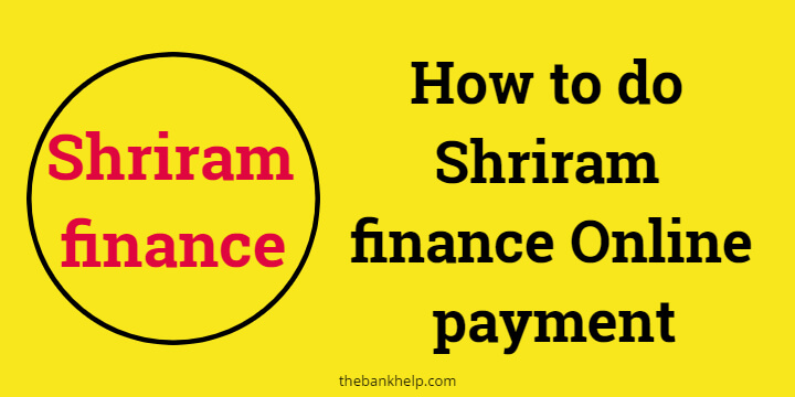 How to do Shriram finance Online payment in 5 minutes