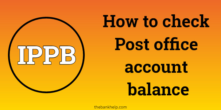 Post office account balance enquiry