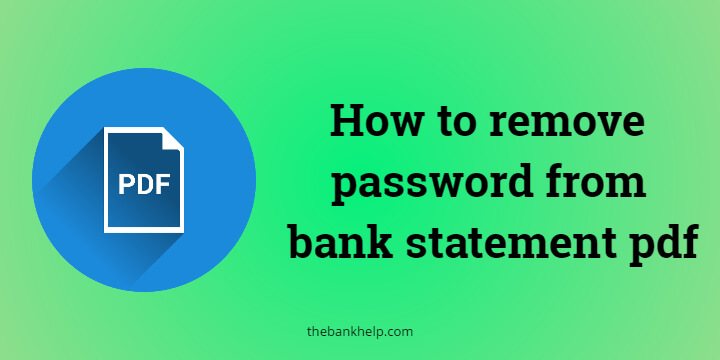 how to Remove Password from PDF Bank statement