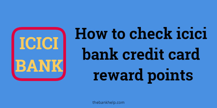 how to check icici bank credit card reward points