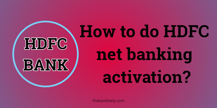 HDFC net banking activation