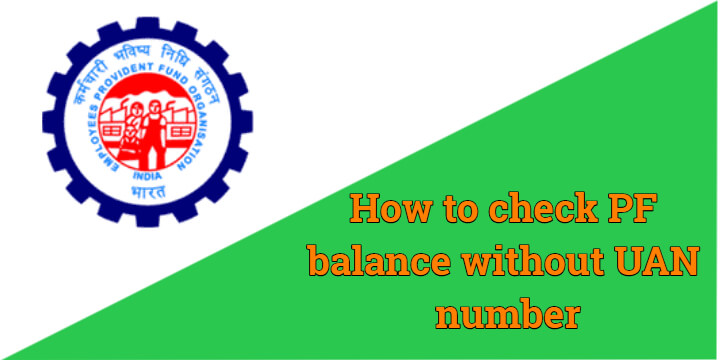PF Balance check without UAN number