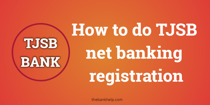 TJSB net banking registration online