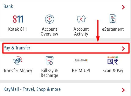 tap on Pay and transfer option in kotak app
