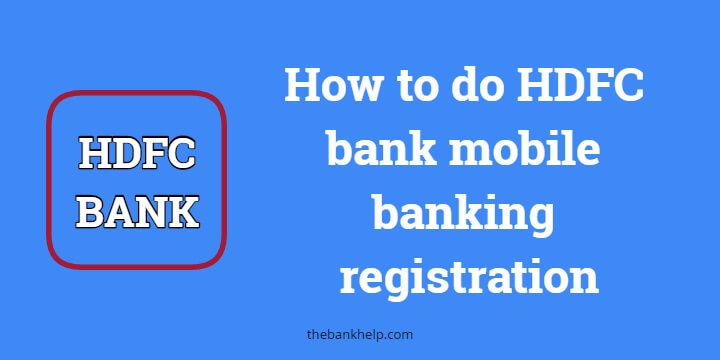 HDFC bank mobile banking registration 1