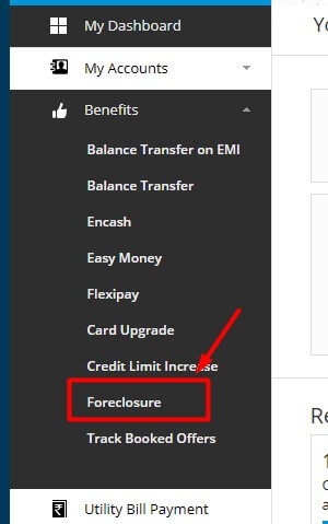 click on foreclose option under Benefits menu