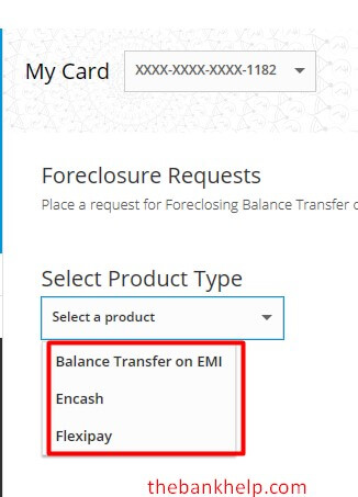 select product type to foreclose in sbi card