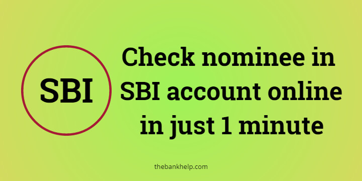 How to Check nominee in SBI account online