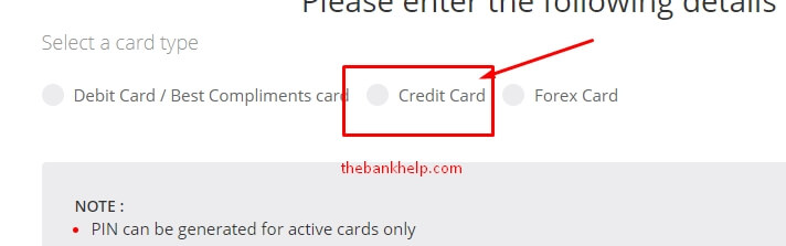 select card type as credit card for kotak bank credit card pin generation