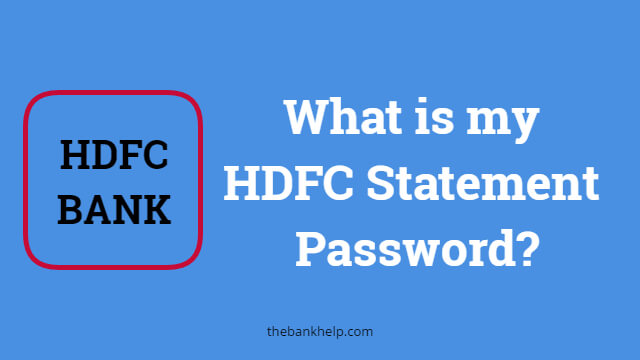 what is my hdfc statement password