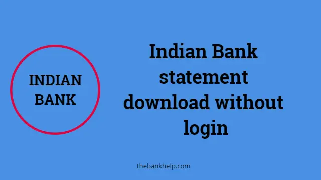 Indian Bank statement download without login