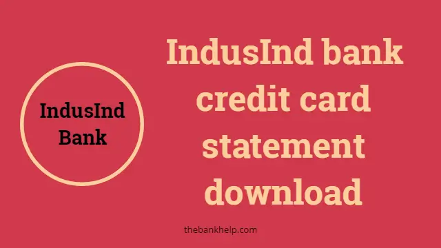IndusInd bank credit card statement download